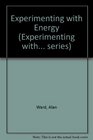 Experimenting With Energy