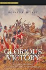 Glorious Victory Andrew Jackson and the Battle of New Orleans