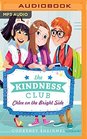 The Kindness Club Chloe on the Bright Side