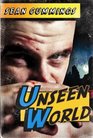 Unseen World