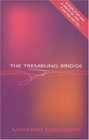 The Trembling Bridge
