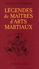 Lgendes de Matres d'Arts Martiaux