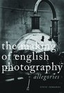 The Making of English Photography Allegories