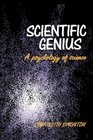 Scientific Genius A Psychology of Science