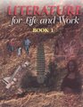 Literature for Life and Work  Book 1