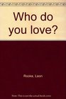 Who Do You Love Stories