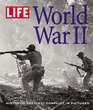 LIFE World War II History's Greatest Conflict in Pictures
