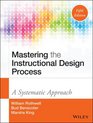 Mastering the Instructional Design Process A Systematic Approach