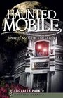 Haunted Mobile (AL): Apparitions of the Azalea City (Haunted America)