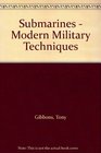 Submarines  Modern Military Techniques