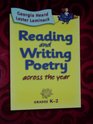 Reading and Writing Poetry Across the Year Grades K2