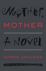 Mother Mother A Novel