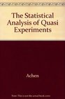 The Statistical Analysis of QuasiExperiments