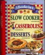 3 Books in 1 Slow Cooker/Casseroles/Desserts