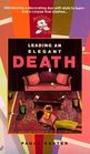 Leading an Elegant Death (Mysteries by Design, Bk 1)