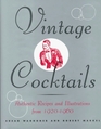 Vintage cocktails: Authentic recipes and illustrations from 1920-1960