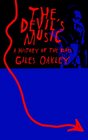 The Devil's Music A History of the Blues