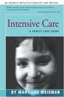 Intensive Care A Family Love Story