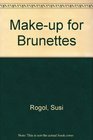 Makeup for Brunettes