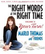 The Right Words at the Right Time Vol 2 Your Turn