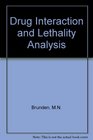 Drug Interaction  Lethality Analysis