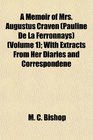 A Memoir of Mrs Augustus Craven   With Extracts From Her Diaries and Correspondene