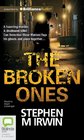 The Broken Ones A Novel