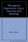 Managerial Experience Cases Exercises and Readings