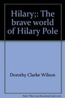 Hilary The brave world of Hilary Pole