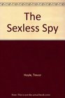 The Sexless Spy