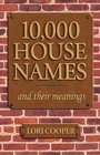 10000 House Names and Their Meanings