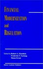Financial Modernization and Regulation