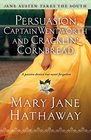 Persuasion, Captain Wentworth and Cracklin' Cornbread (Jane Austen Takes the South, Bk 3)