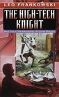 The HighTech Knight