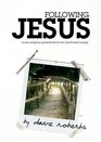 Following Jesus: A Guidebook for the Non-Religious