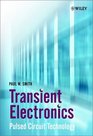 Transient Electronics  Pulsed Circuit Technology