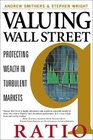 Valuing Wall Street  Protecting Wealth in Turbulent Markets