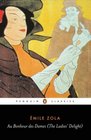 Au Bonheur Des Dames (The Ladies' Delight): The Ladies' Delight (Penguin Classics)