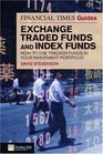 Financial Times Guide to Exchange Traded Funds and Index Funds How to use tracker funds in your investment portfolio