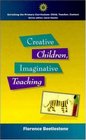 Creative Children Imaginative Teaching