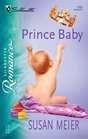 Prince Baby (Bryant Baby Bonanza, Bk 2) (Silhouette Romance, No 1783)