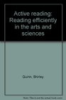 Active reading Reading efficiently in the arts and sciences