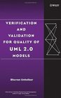 Verification and Validation for Quality of UML 20 Models