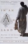 In an Antique Land : History in the Guise of a Traveler's Tale (Vintage Departures)