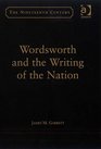 Wordsworth and the Writing of the Nation