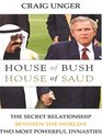 House of Bush House of Saud The Secret Relationship between the World's Two Most Powerful Dynasties