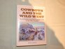 Cowboys and the Wild West An AZ Guide from the Chisholm Trail to the Silver Screen