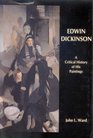 Edwin Dickinson A Critical History of His Paintings