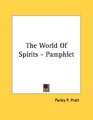 The World Of Spirits  Pamphlet