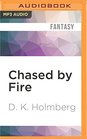 Chased by Fire (The Cloud Warrior Saga)